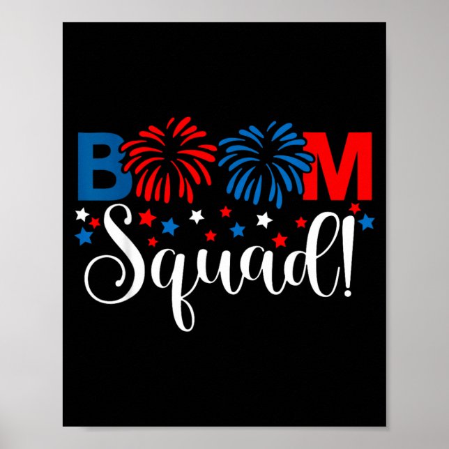 Boom Squad 4th of July Shirt Fireworks Poster (Front)