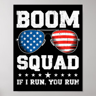 Boom squad fireworks director funny 4th of july poster