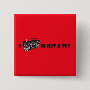 Boombox Is Not a Toy 15 Cm Square Badge