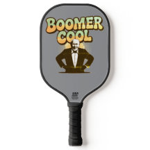 Boomer Cool Pickleball Paddle – Funny Retro Sports