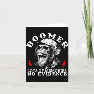 Boomer Lots of Memories Evidence Monkey Saying On Card