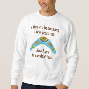 Boomerang Constant Fear Sweatshirt