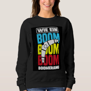 Boomerang Graphic Boomerang Player Boomerang Throw Sweatshirt
