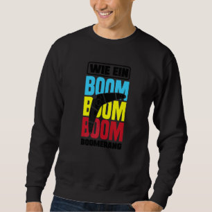 Boomerang Graphic Boomerang Player Boomerang Throw Sweatshirt