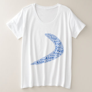 Boomerang Trust, believe, allow Plus Size T-Shirt