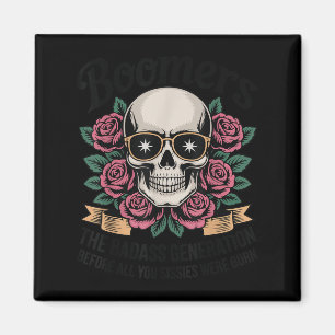 Boomers Bad Generation Before Sissies Were Born  Magnet