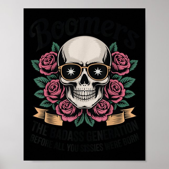 Boomers Bad Generation Before Sissies Were Born  Poster (Front)