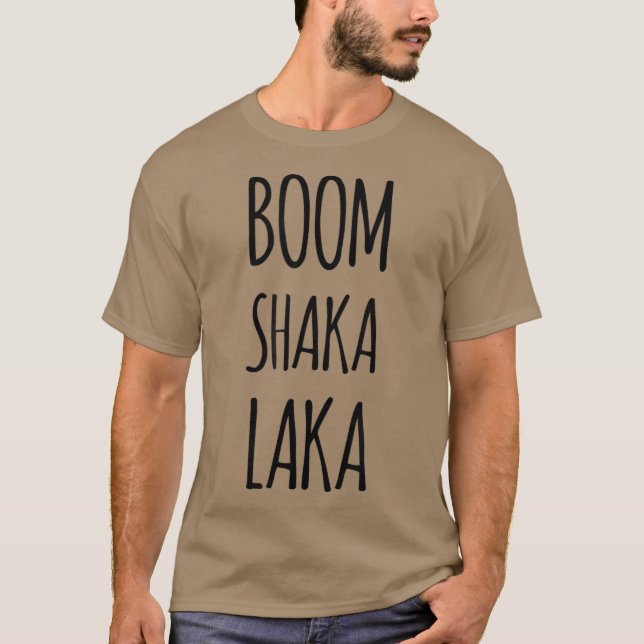 Boomshakalaka T-Shirt (Front)