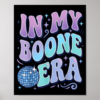 Boone Vibes Funny Boone Heart Men Women Kids Poster