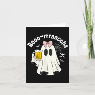 Booo-rrraaccha Funny Ghost Beer Halloween Spooky S Card