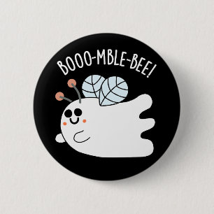 Booomble Bee Funny Ghost Bee Pun Dark BG 6 Cm Round Badge