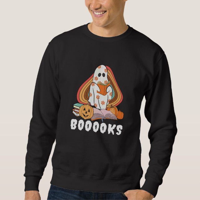 Booooks Ghost Boo Read Books Library Teacher Hallo Sweatshirt (Front)