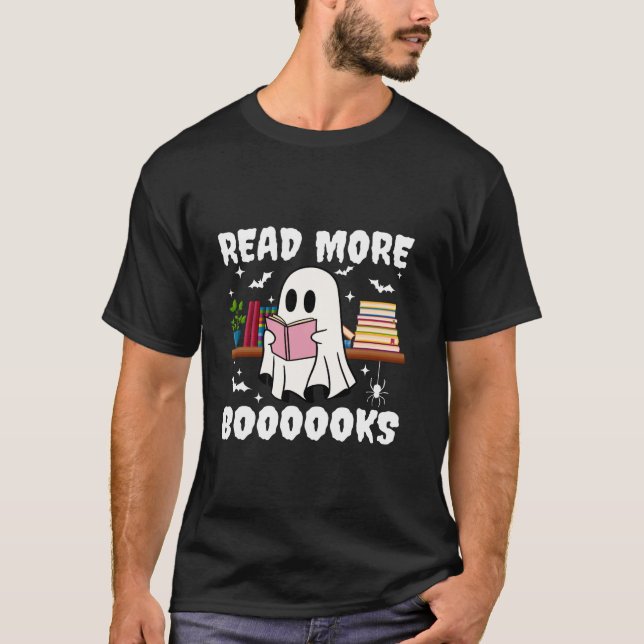 Booooks Ghost Halloween Read More Books Cute Boo r T-Shirt (Front)