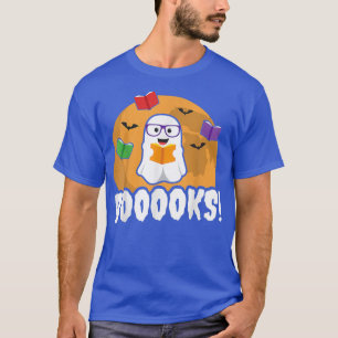 Booooks Ghost T Boo Read Books Library Gift Funny T-Shirt