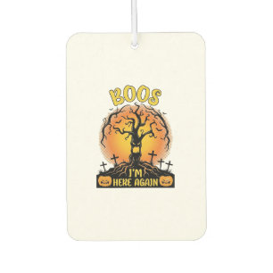 Boos Im Here Again Halloween Spooky Tree Pumpkins  Car Air Freshener