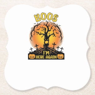 Boos Im Here Again Halloween Spooky Tree Pumpkins Paper Coaster