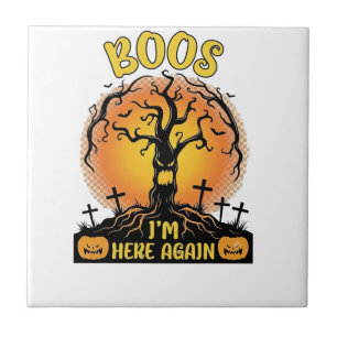 Boos Im Here Again Halloween Spooky Tree Pumpkins Tile