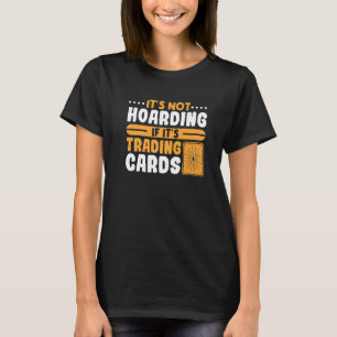 Booster pack trading card collector 10 T-Shirt