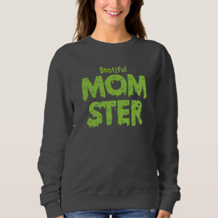 Bootiful Momster Mum Funny Halloween Puns Sweatshirt