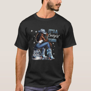 Boots and Bling It's A Cowgirl Thing Black Cowgirl T-Shirt