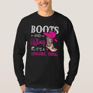 Boots And Bling It's A Cowgirl Thing Rodeo Hat T-Shirt