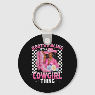 Boots And Bling It's Cowgirl Thing Black History G Key Ring