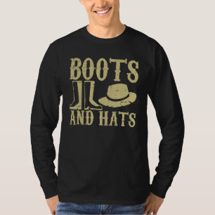 Boots And Hats Farming Agriculture Farmer Life Far T-Shirt