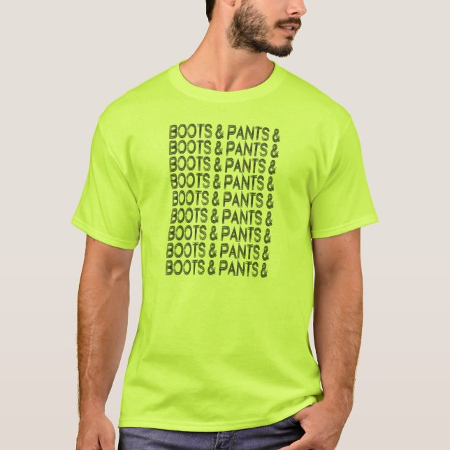 Boots and Pants T-Shirt (Front)