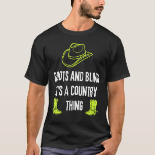 Boots Bling It's A Country Thing T-Shirt