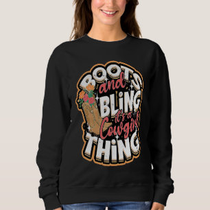 Boots & Bling It's a cowgirl thing Cowgirls Horse Sweatshirt
