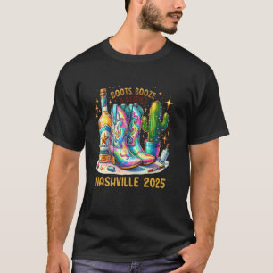 Boots Booze & Besties Nashville 2025 Girls Trip We T-Shirt