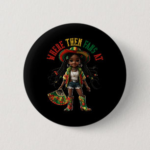 Boots On The Ground Black Girl Cowgirl Where Them  6 Cm Round Badge