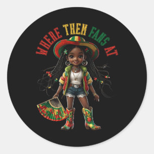 Boots On The Ground Black Girl Cowgirl Where Them  Classic Round Sticker