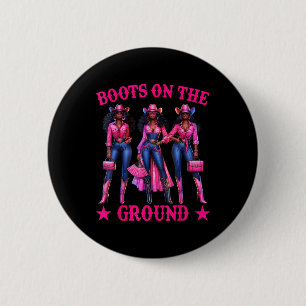Boots On The Ground Boot Cowboy Western Cowgirl Li 6 Cm Round Badge