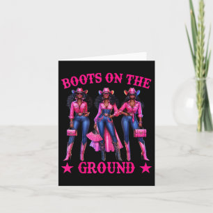 Boots On The Ground Boot Cowboy Western Cowgirl Li Card