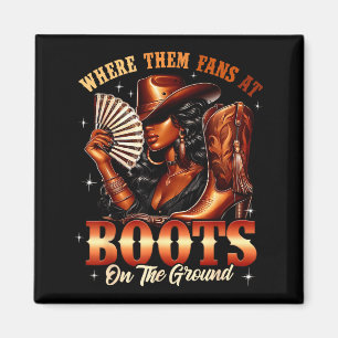 Boots On The Ground Cowgirl Black Women Africa Bla Magnet