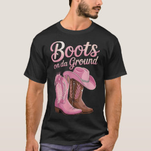 Boots On The Ground, Cowgirl Line Dance, Boot Cowb T-Shirt