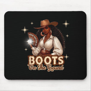 Boots On The Ground Cowgirl Western Black Girl Bla Mouse Pad