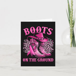 Boots On The Ground Cowgirl Western Breast Cancer Card