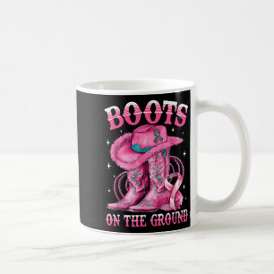Boots On The Ground Cowgirl Western Breast Cancer  Coffee Mug