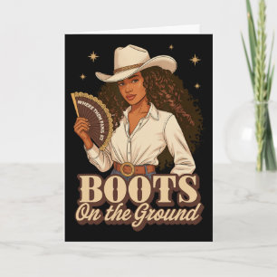 Boots On The Ground Juneteenth Cowgirl Where Them  Card