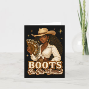 Boots On The Ground Juneteenth Cowgirl Where Them  Card