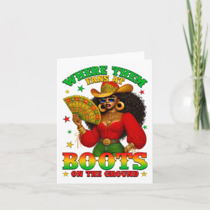 Boots On The Ground Juneteenth Cowgirl Where Them Card