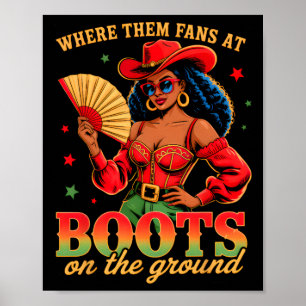 Boots On The Ground Juneteenth Cowgirl Where Them  Poster