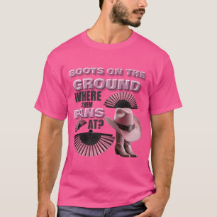 BOOTS ON THE GROUND (PINK) T-Shirt