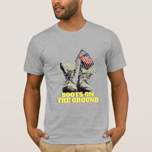 Boots On The Ground T-Shirt