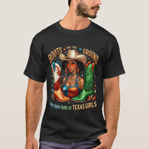 Boots on the Ground Texas Girls Western Cowgirl Me T-Shirt