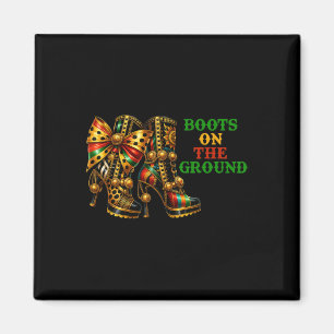 Boots On The Ground Western Cowboy Boots Juneteent Magnet