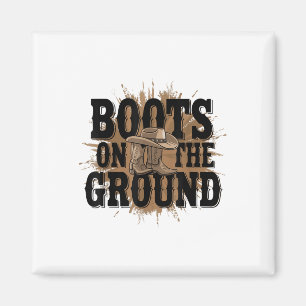 Boots On The Ground Western Cowboy Rodeo Country  Magnet