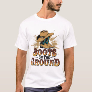 Boots On The Ground Western Cowboy Rodeo Country T-Shirt